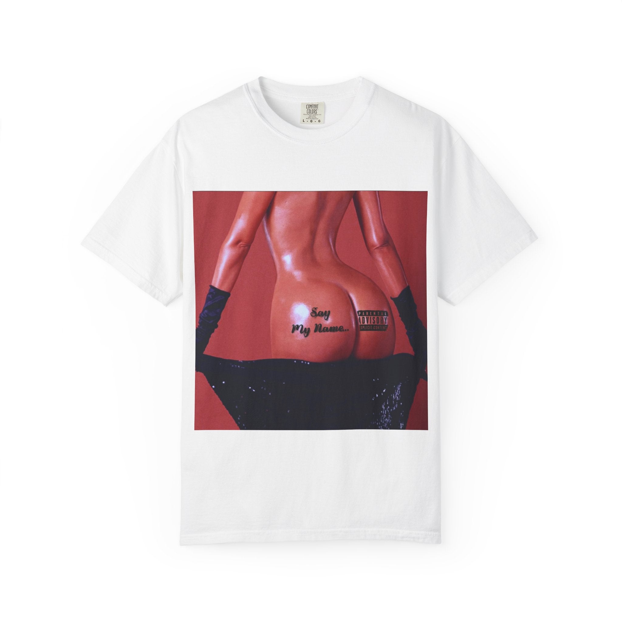 "Say My Name" T-Shirt