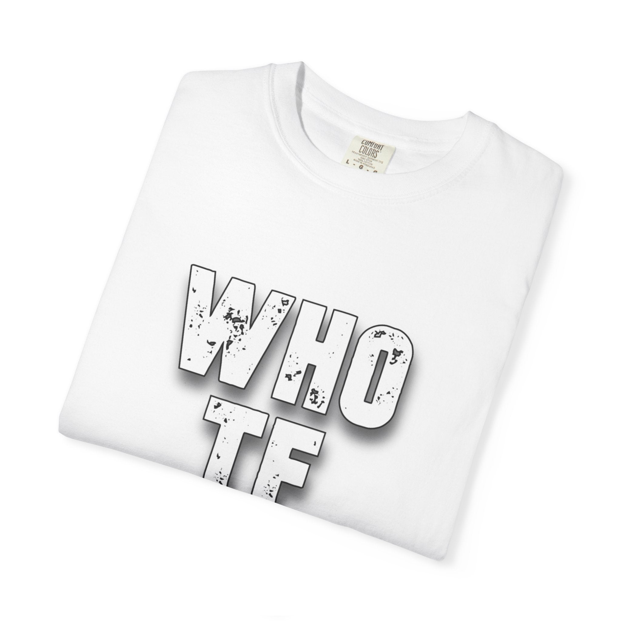 "Who TF" Crew T-Shirt