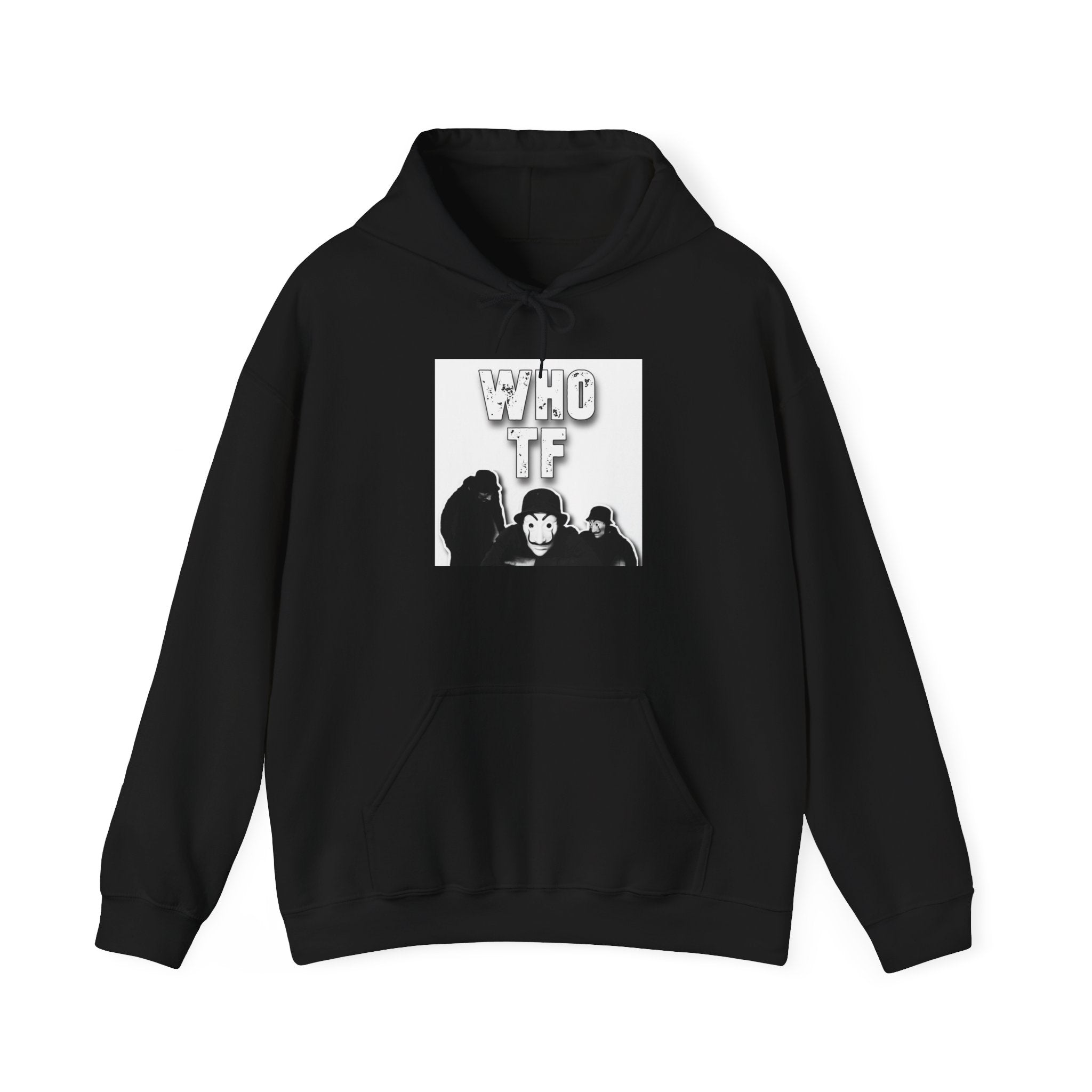 "Who TF" Hoodie