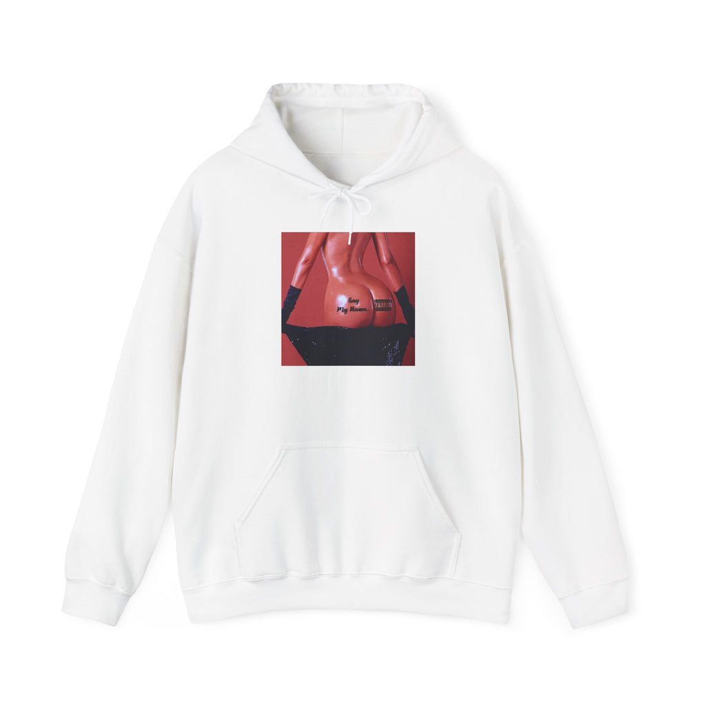 "Say My Name" Hoodie