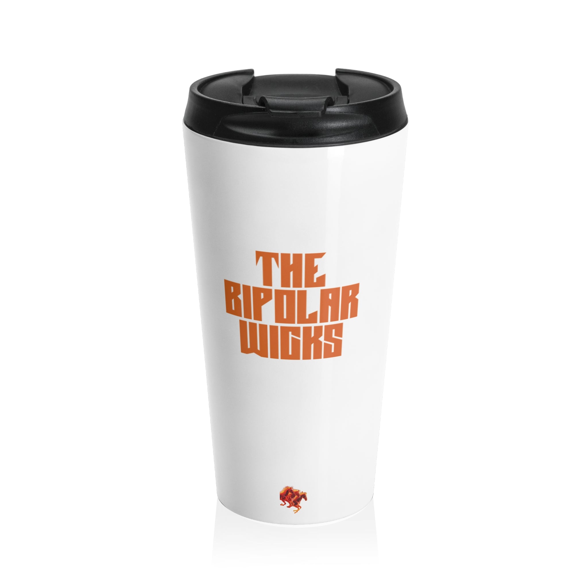 The Bipolar Wicks Stainless Steel Tumbler
