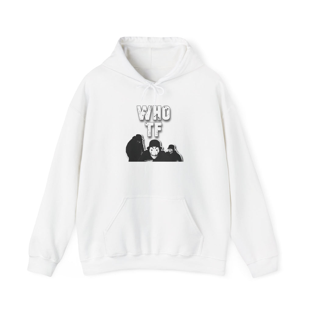 "Who TF" Hoodie