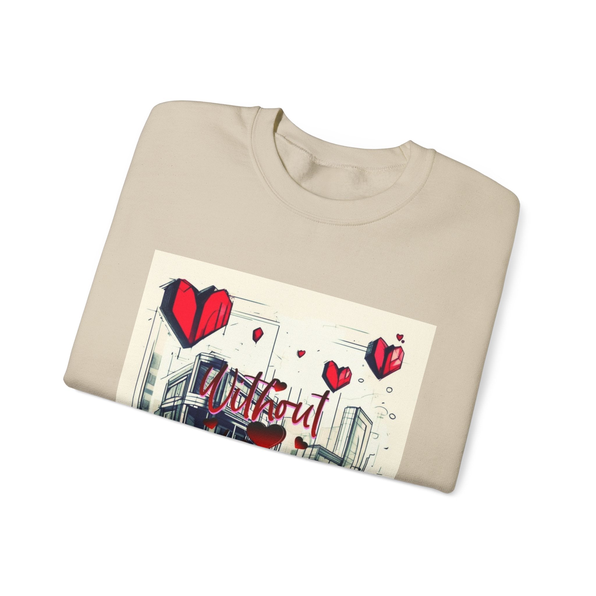 Without You Crewneck Sweatshirt